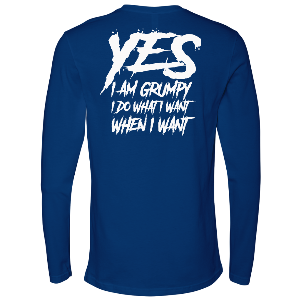YES I AM GRUMPY LONG SLEEVE