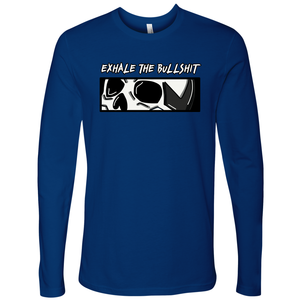EXHALE THE BULLSHIT LONG SLEEVE SHIRT