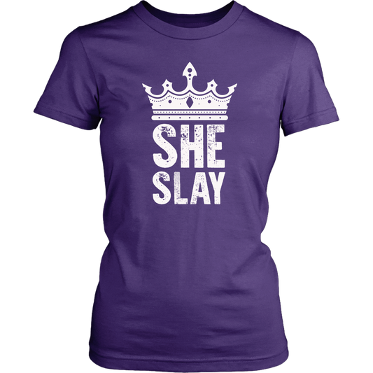 SHE SLAY WOMENS TSHIRT
