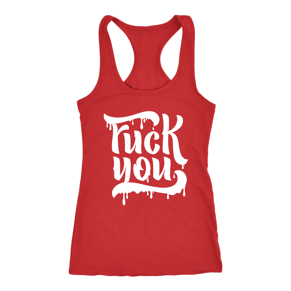 F*CK YOU RACERBACK TANK