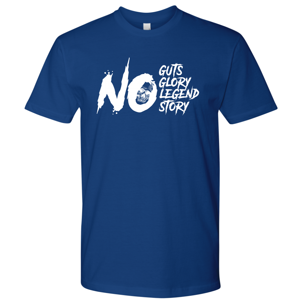 NO GUTS NO GLORY TSHIRT