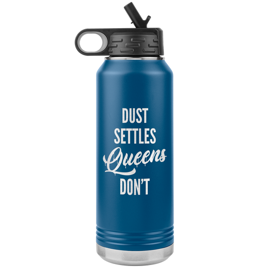 QUEENS DON'T SETTLE 32 OZ WATER BOTTLE
