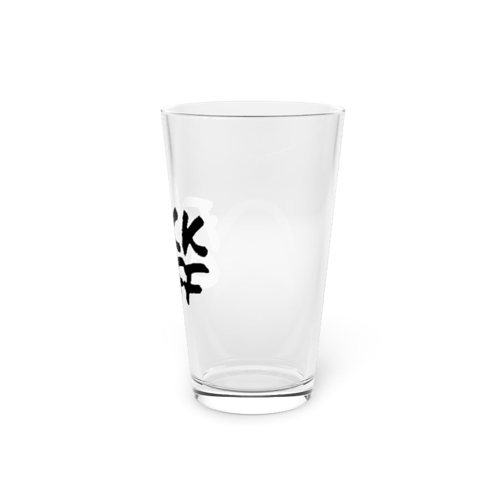 F*CK OFF PINT GLASS