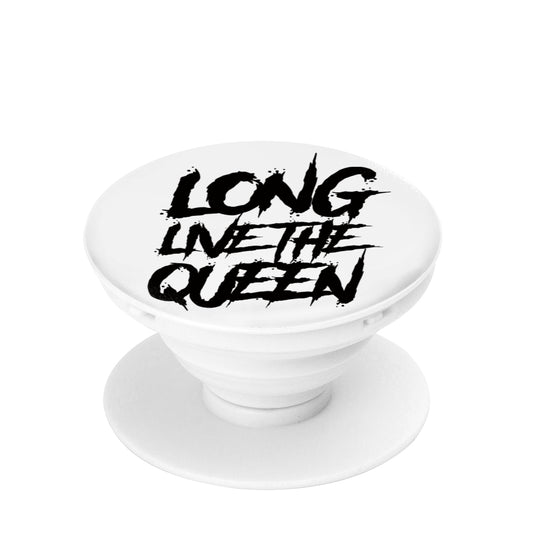 LONG LIVE THE QUEEN PHONE POP SOCKET