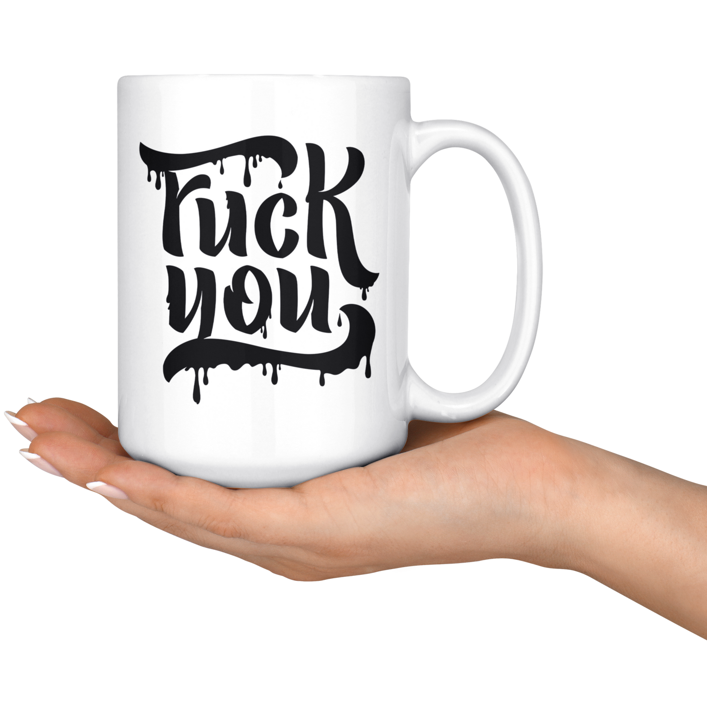 F*CK YOU MUG