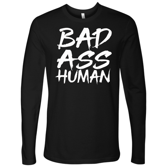 BAD ASS HUMAN LONG SLEEVE