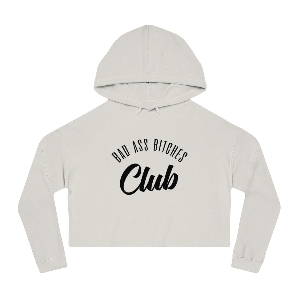 BAD ASS BITCHES CLUB Cropped Hooded Sweatshirt