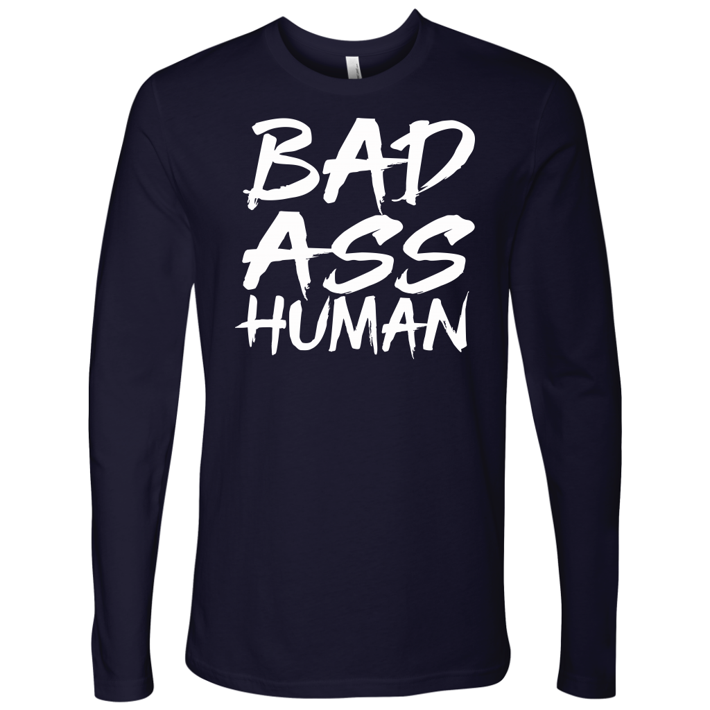 BAD ASS HUMAN LONG SLEEVE