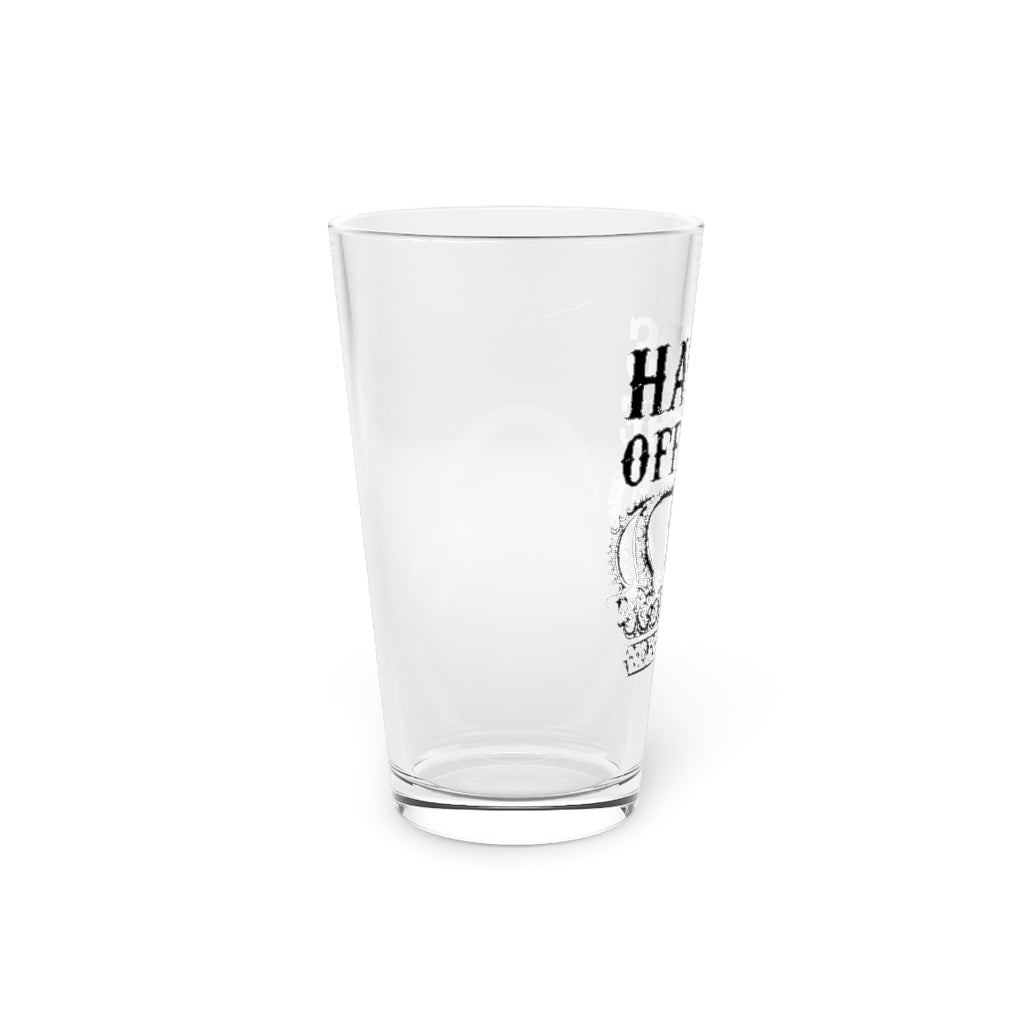 HANDS OFF THE CROWN PINT GLASS