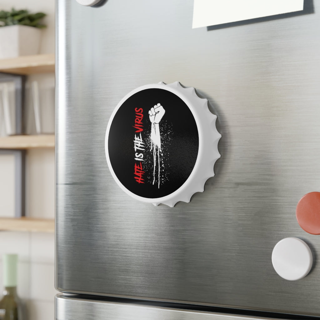HATE IS THE VIRUS Bottle Opener