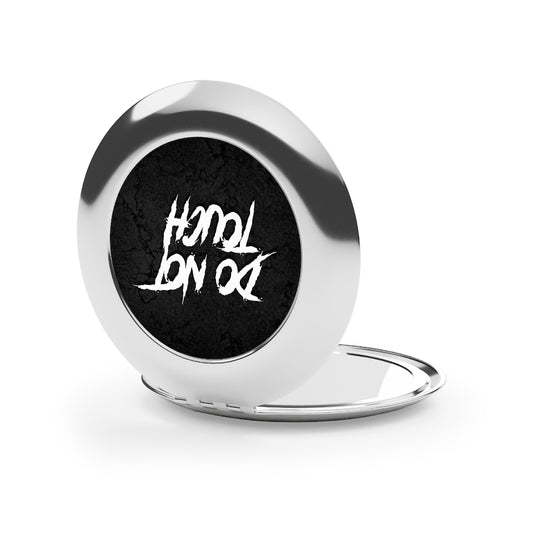 DO NOT TOUCH Compact Travel Mirror