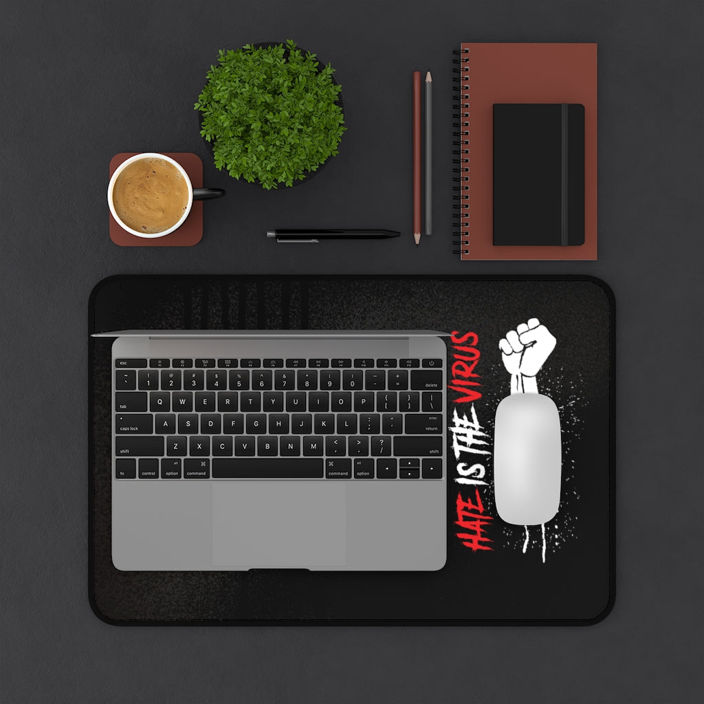 HATE IS THE VIRUS DRIP Desk Mat