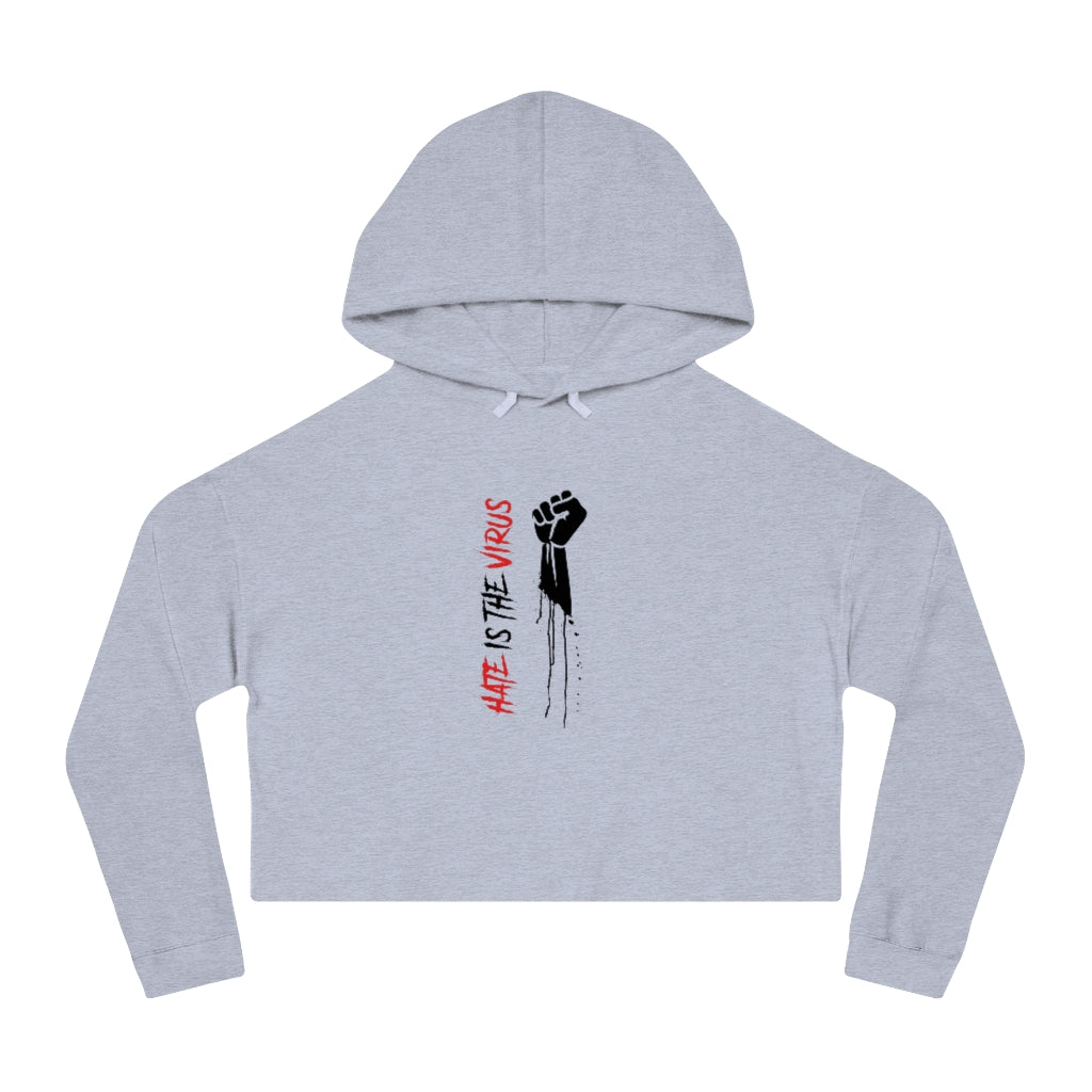 HATE IS THE VIRUS Cropped Hooded Sweatshirt