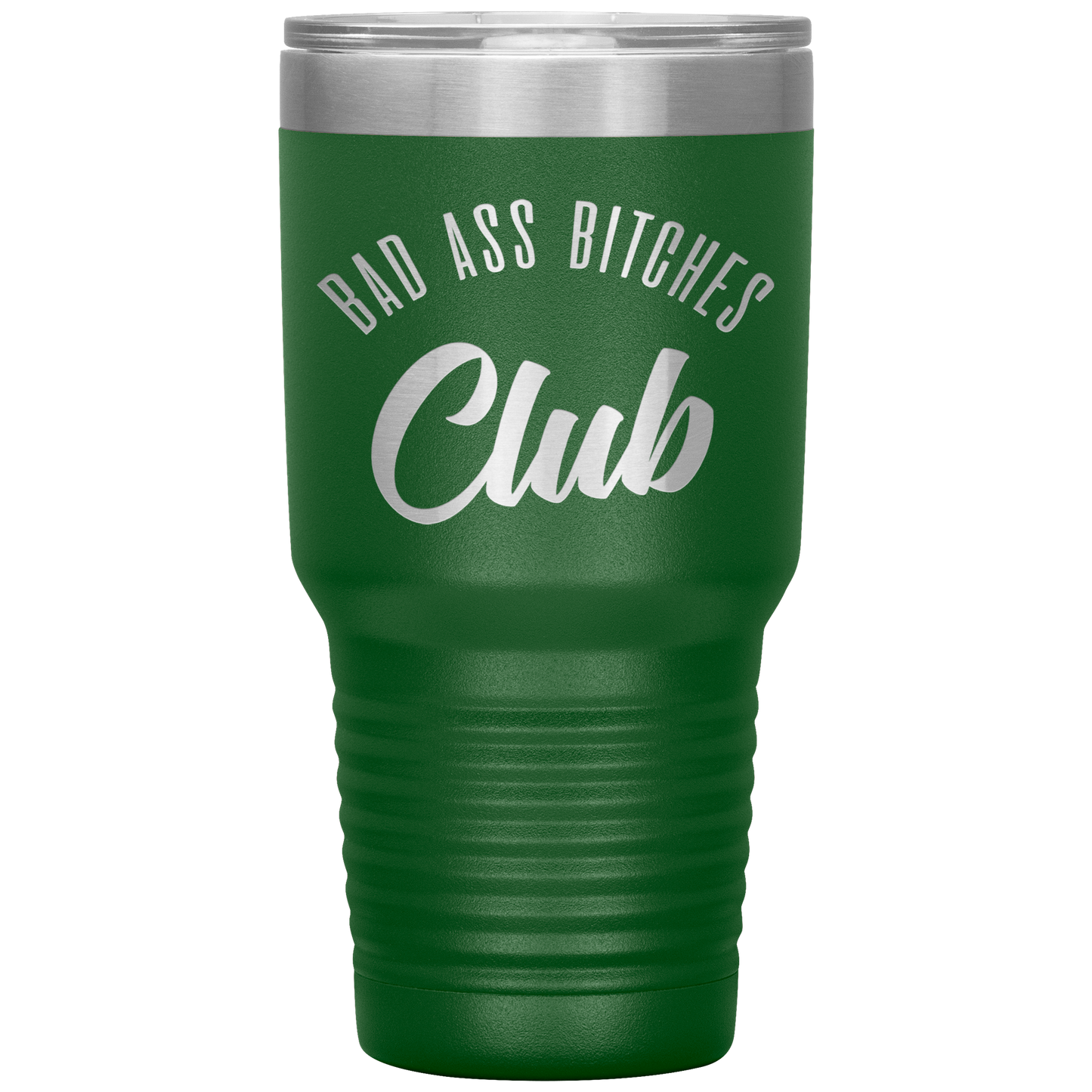 BAD ASS BITCHES CLUB TUMBLER