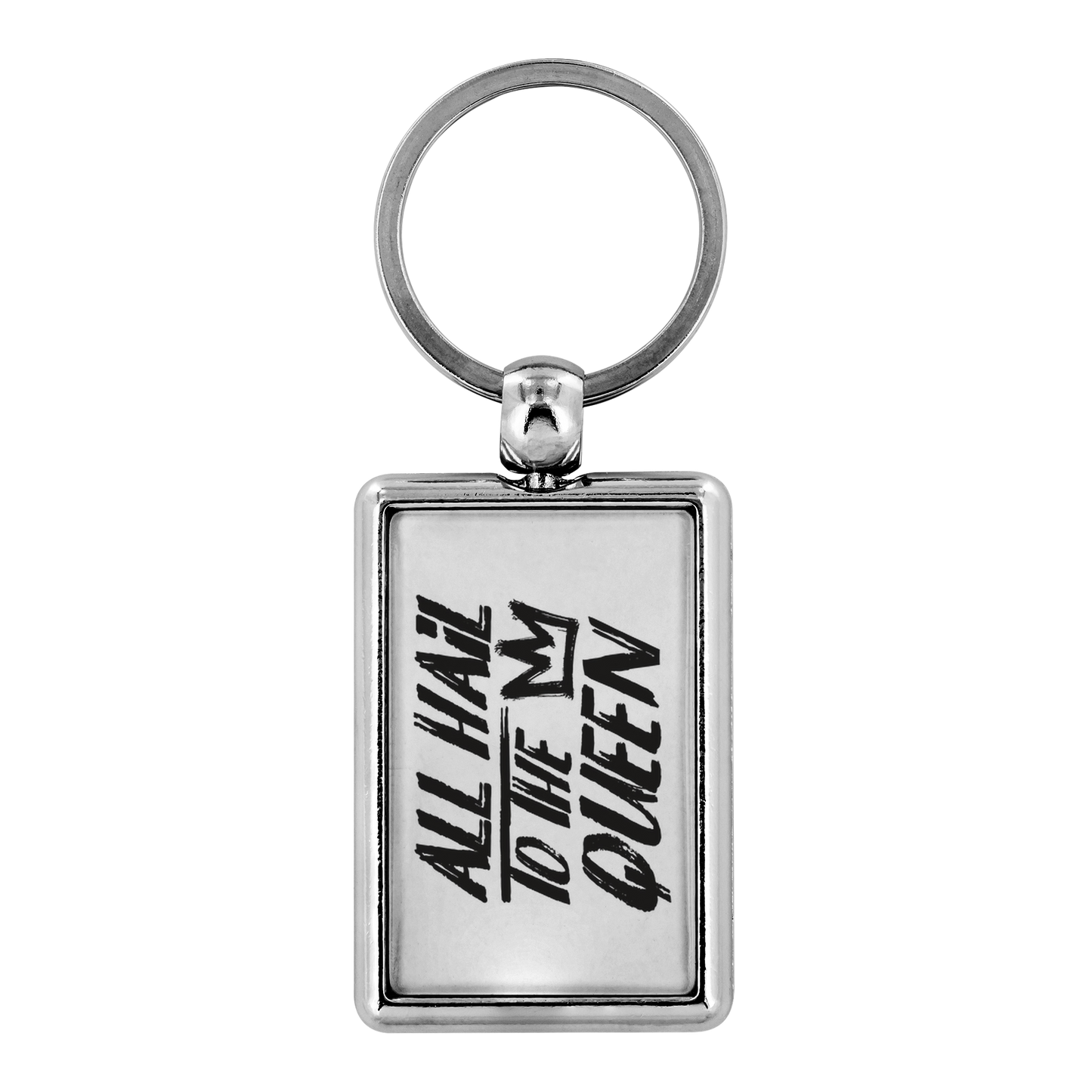 ALL HAIL TO THE QUEEN KEYCHAIN