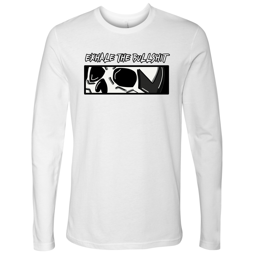 EXHALE THE BULLSHIT LONG SLEEVE SHIRT