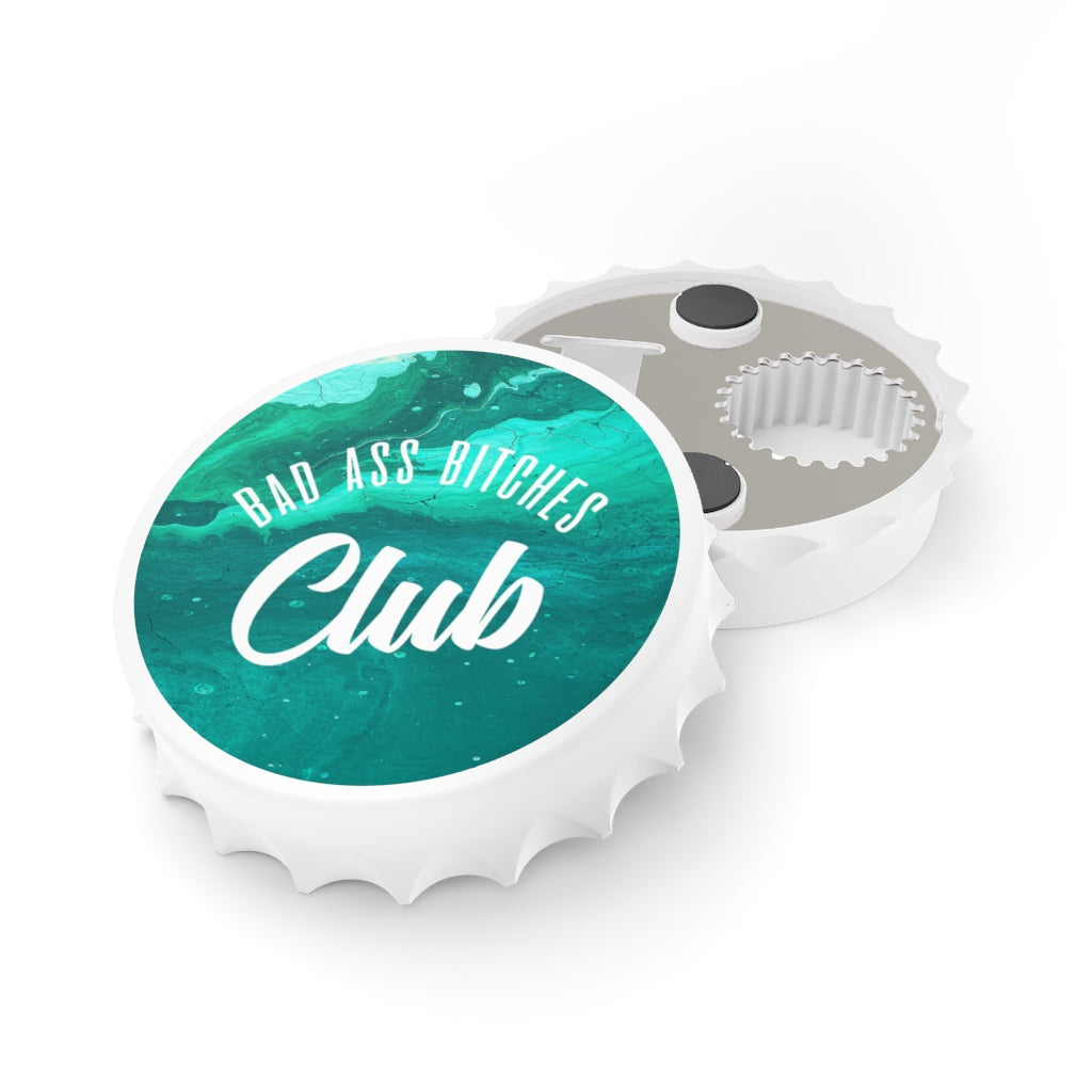 BAD ASS BITCHES CLUB Bottle Opener