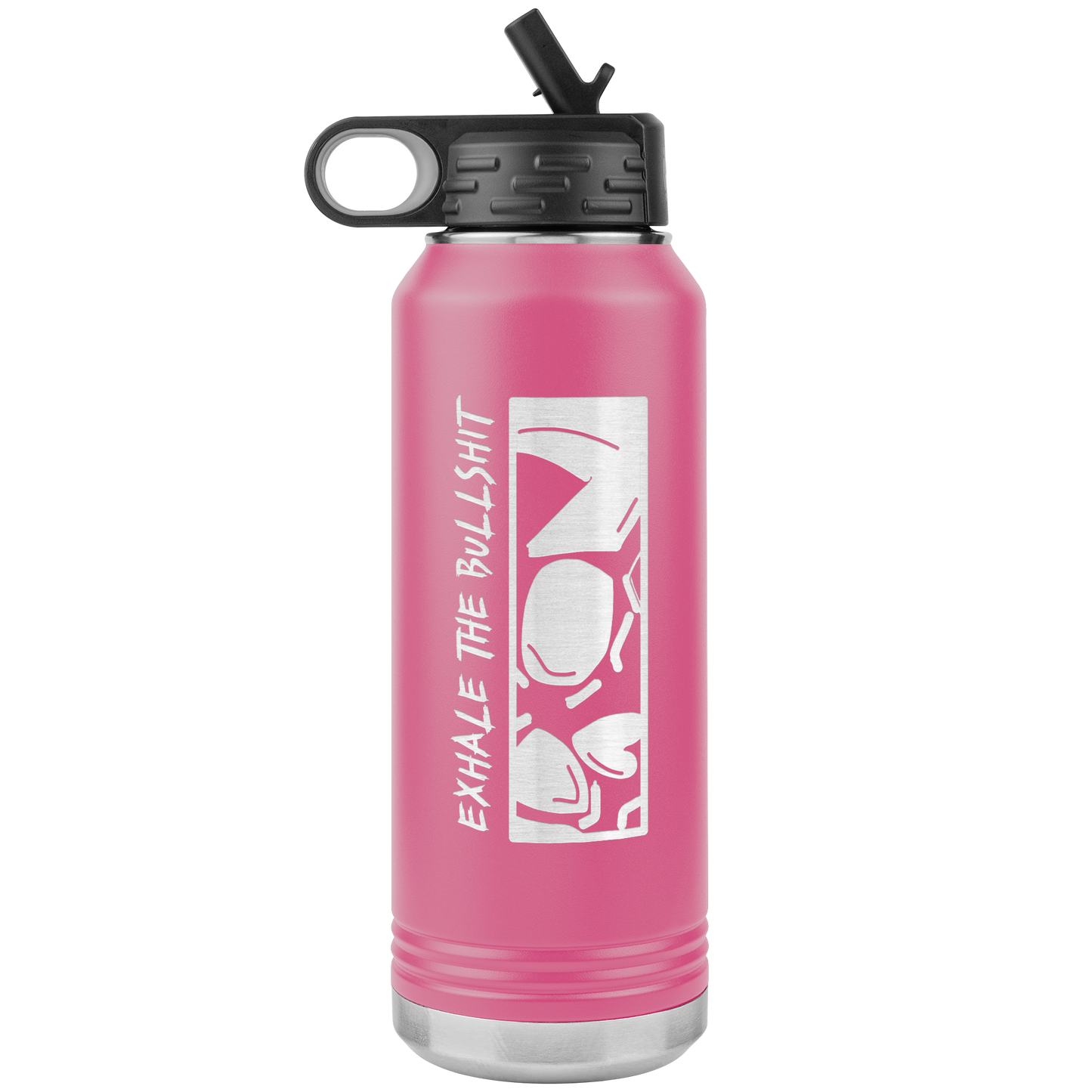 EXHALE THE BULLSHIT 32 OZ WATER BOTTLE