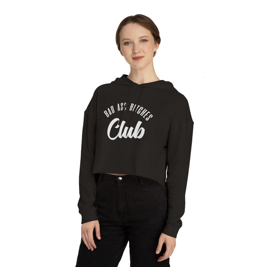 BAD ASS BITCHES CLUB Cropped Hooded Sweatshirt