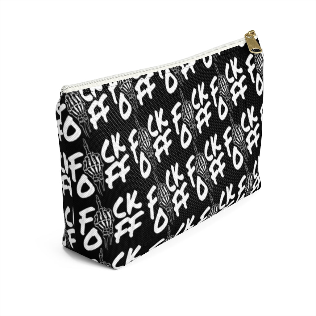 F*CK OFF Accessory Pouch w T-bottom