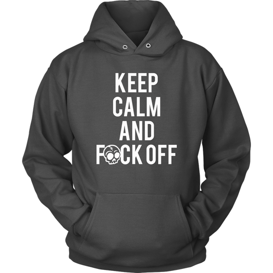 KEEP CALM AND F*CK OFF HOODIE