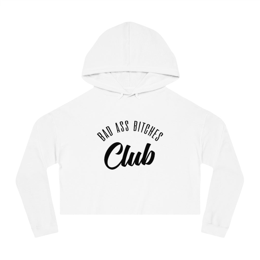 BAD ASS BITCHES CLUB Cropped Hooded Sweatshirt