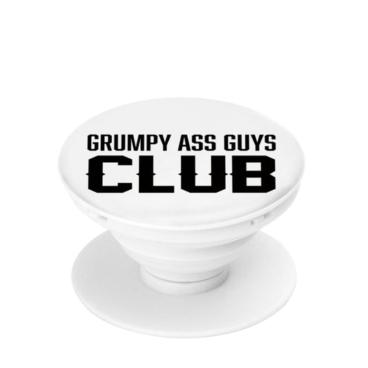 GRUMPY ASS GUYS CLUB PHONE POP SOCKET