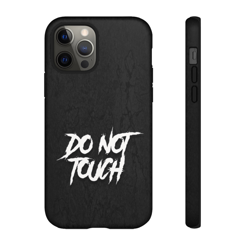 DO NOT TOUCH Tough Phone Case