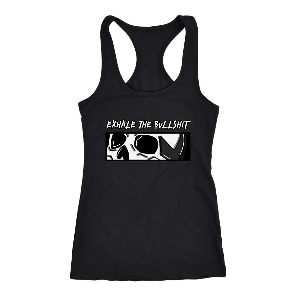EXHALE THE BULLSHIT Racerback Tank