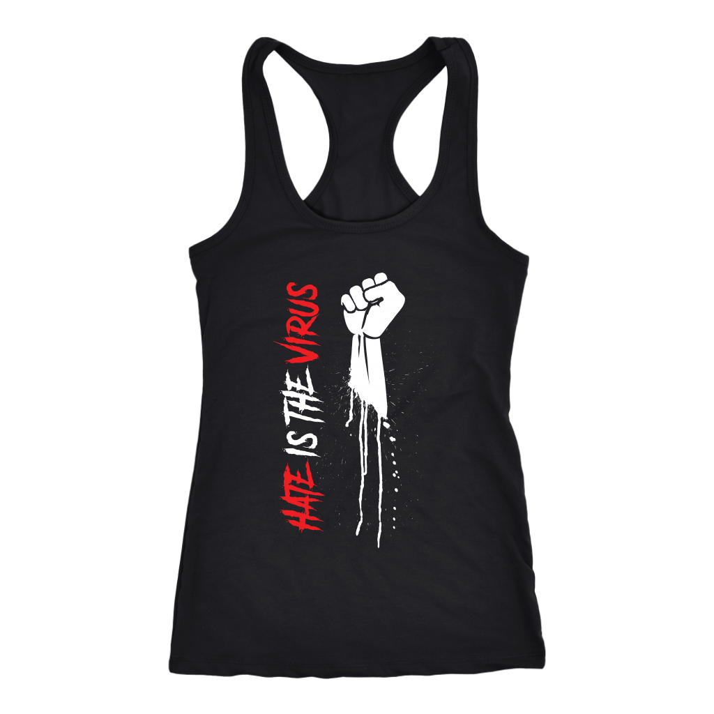 HATE IS THE VIRUS DRIP RACERBACK TANK