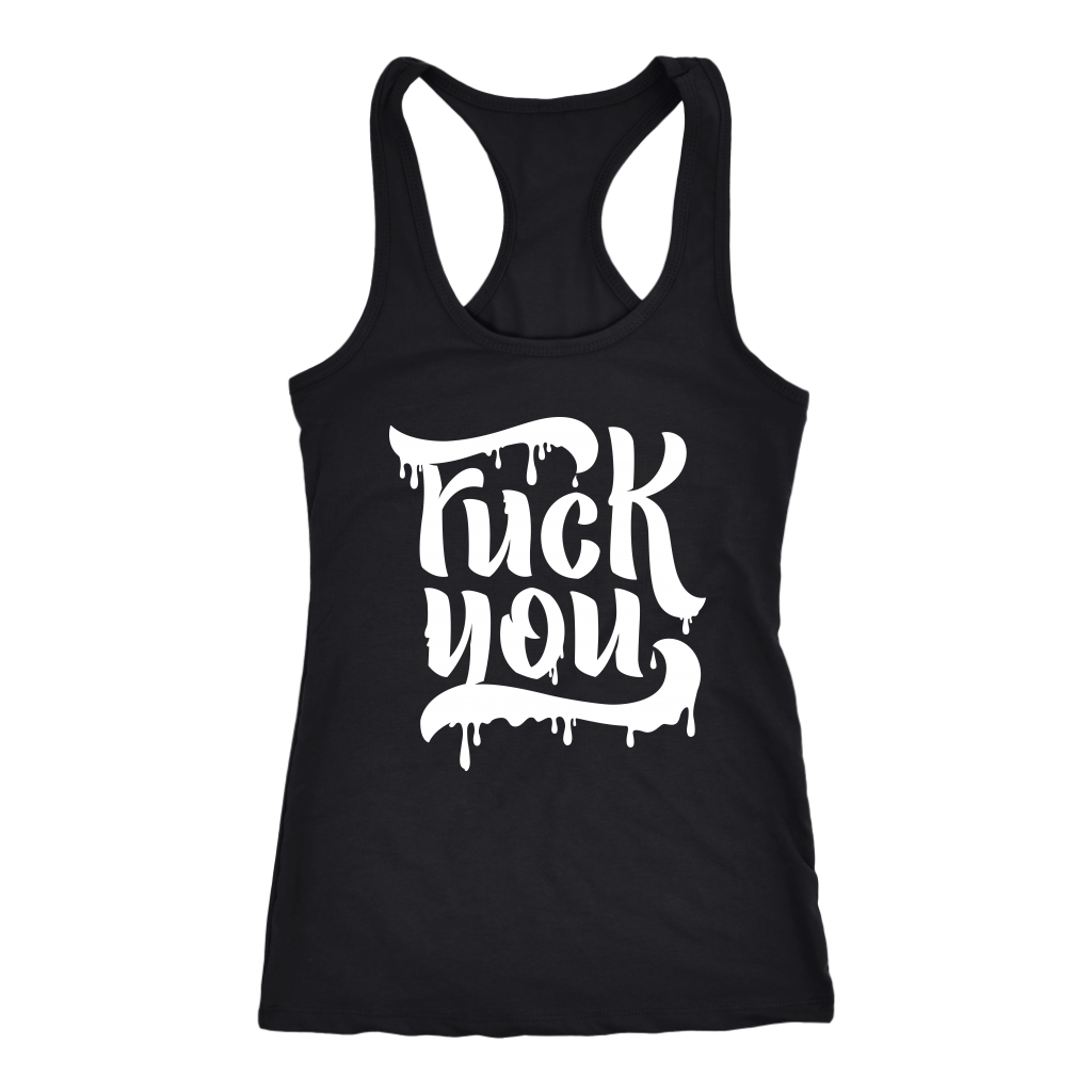 F*CK YOU RACERBACK TANK