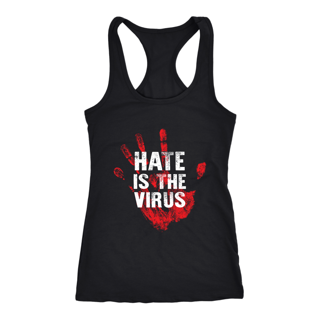 HATE IS THE VIRUS WOMEN RACERBACK TANK
