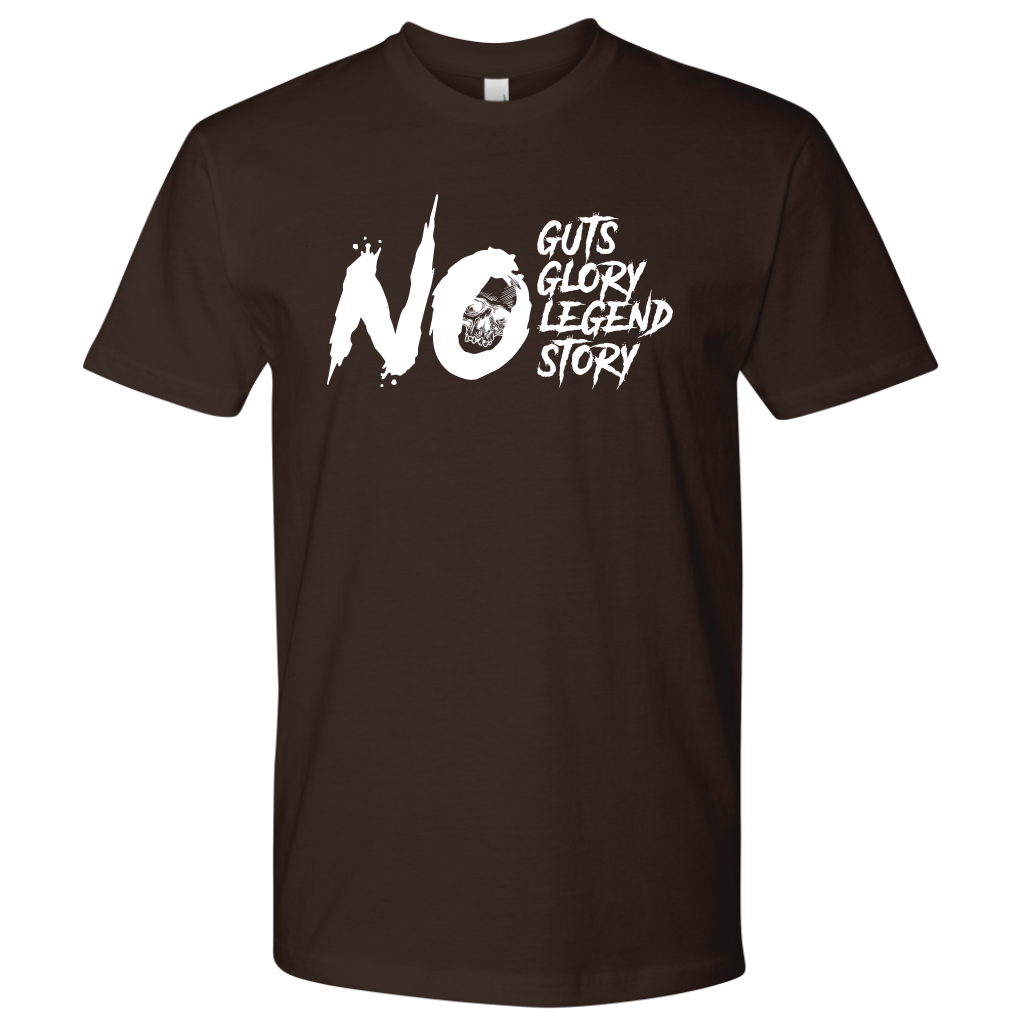 NO GUTS NO GLORY TSHIRT