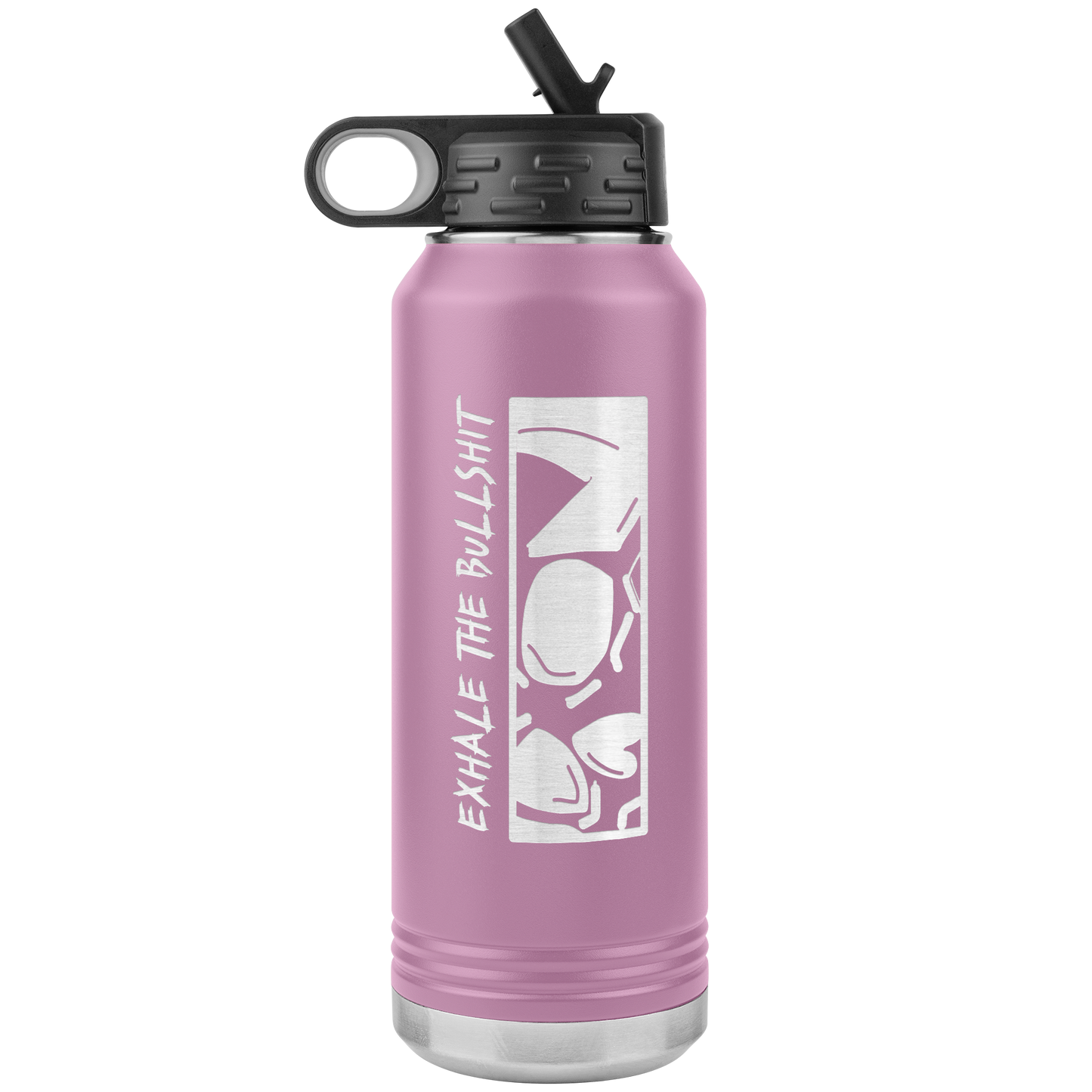 EXHALE THE BULLSHIT 32 OZ WATER BOTTLE
