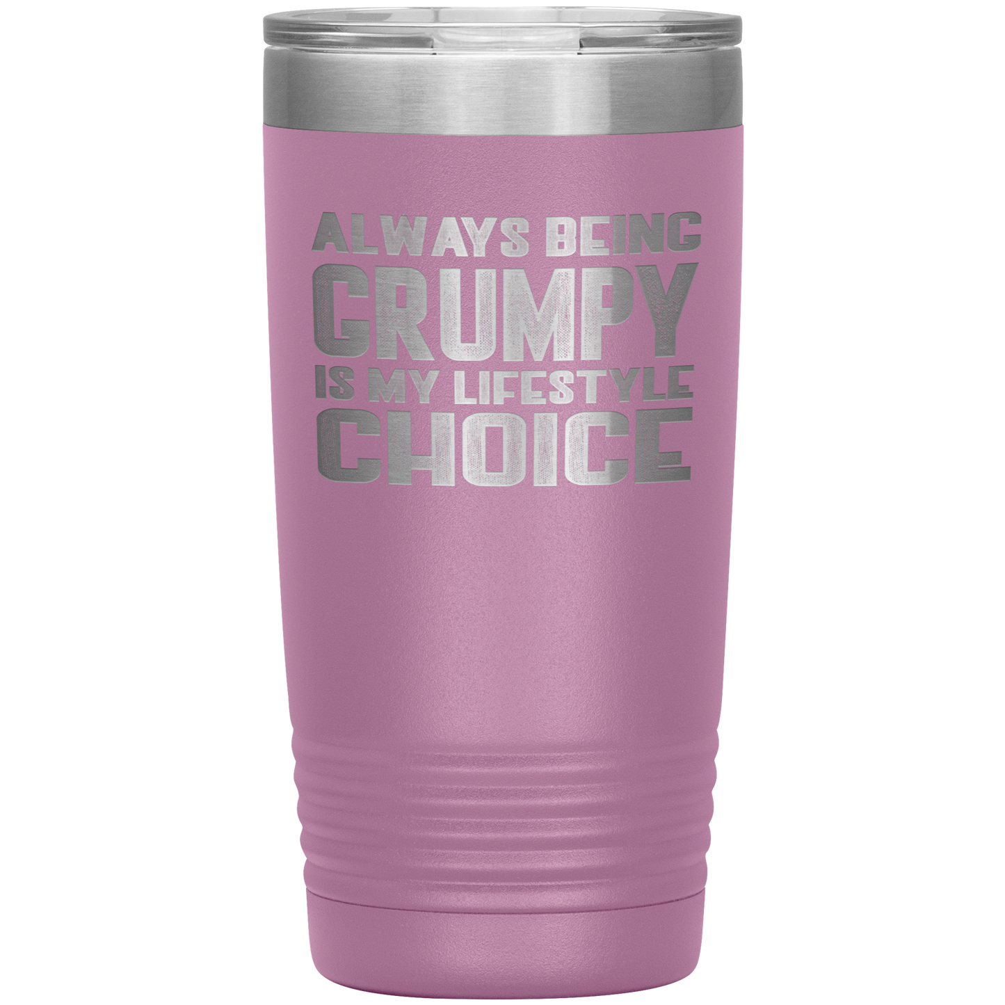GRUMPY LIFESTYLE 20 OZ TUMBLER