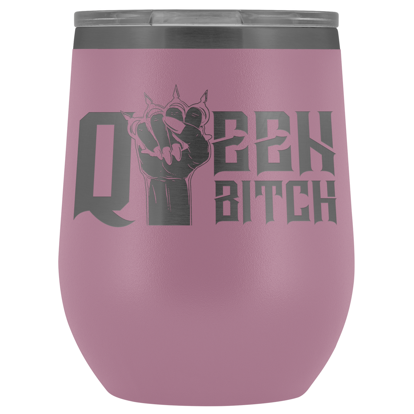 QUEEN BITCH WINE TUMBLER