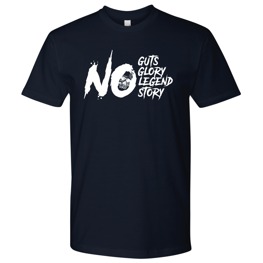 NO GUTS NO GLORY TSHIRT