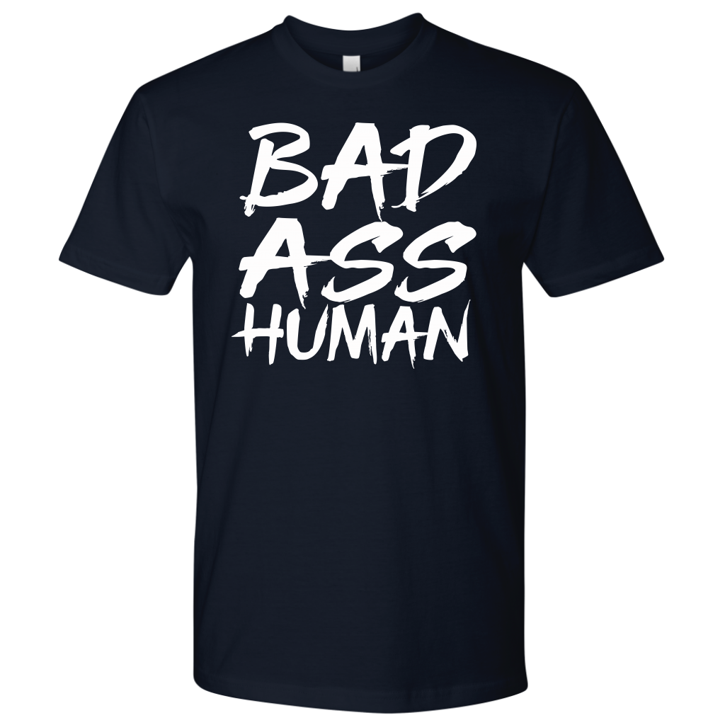 BAD ASS HUMAN TSHIRT