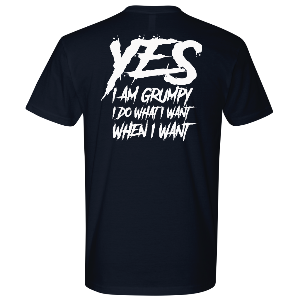 YES I AM GRUMPY TSHIRT