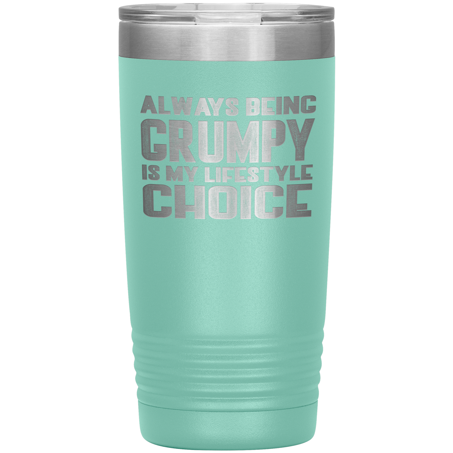 GRUMPY LIFESTYLE 20 OZ TUMBLER
