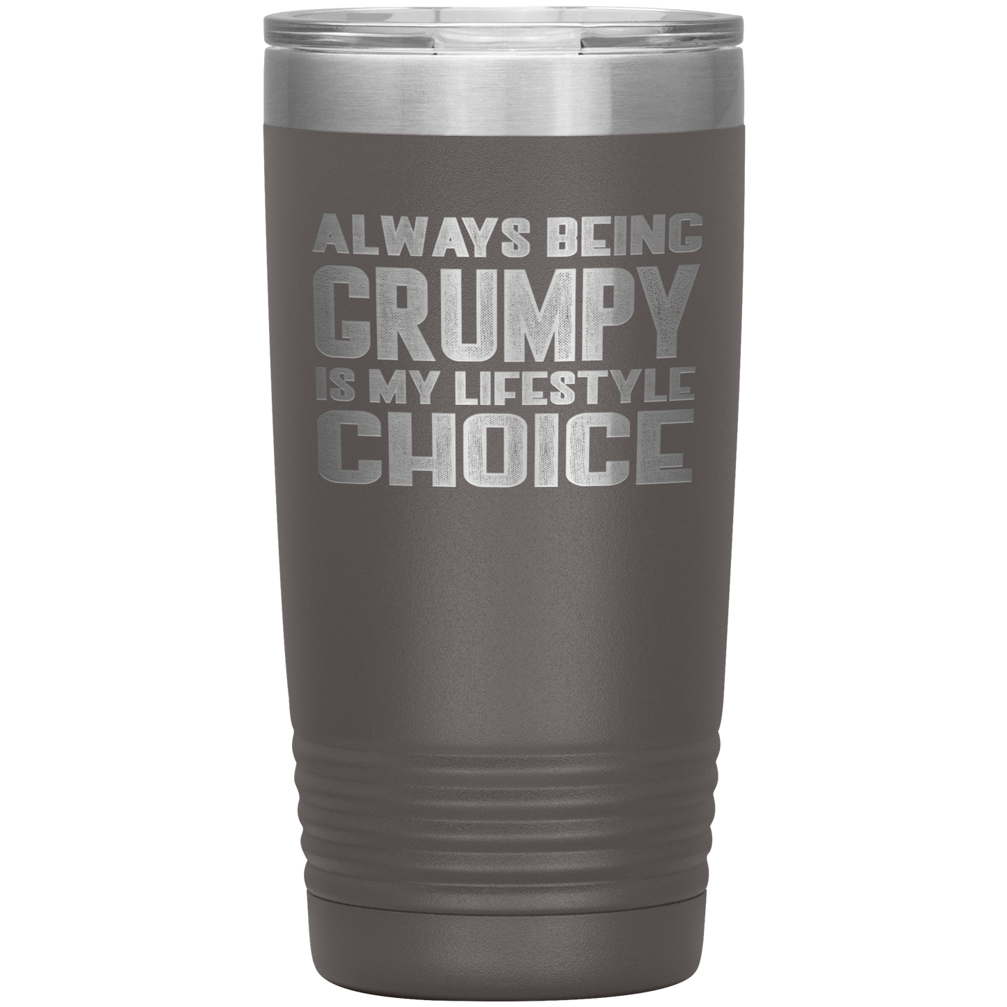 GRUMPY LIFESTYLE 20 OZ TUMBLER
