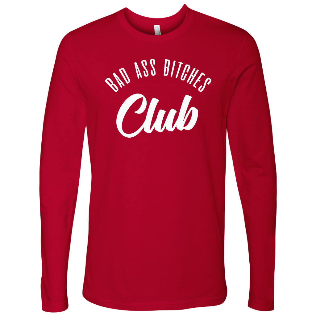 BAD ASS BITCHES CLUB LONG SLEEVE SHIRT