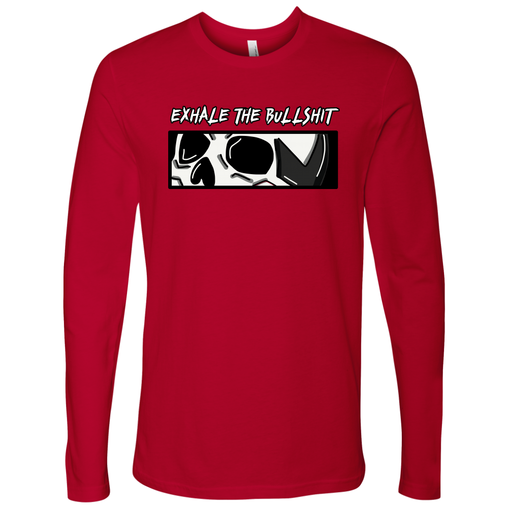 EXHALE THE BULLSHIT LONG SLEEVE SHIRT