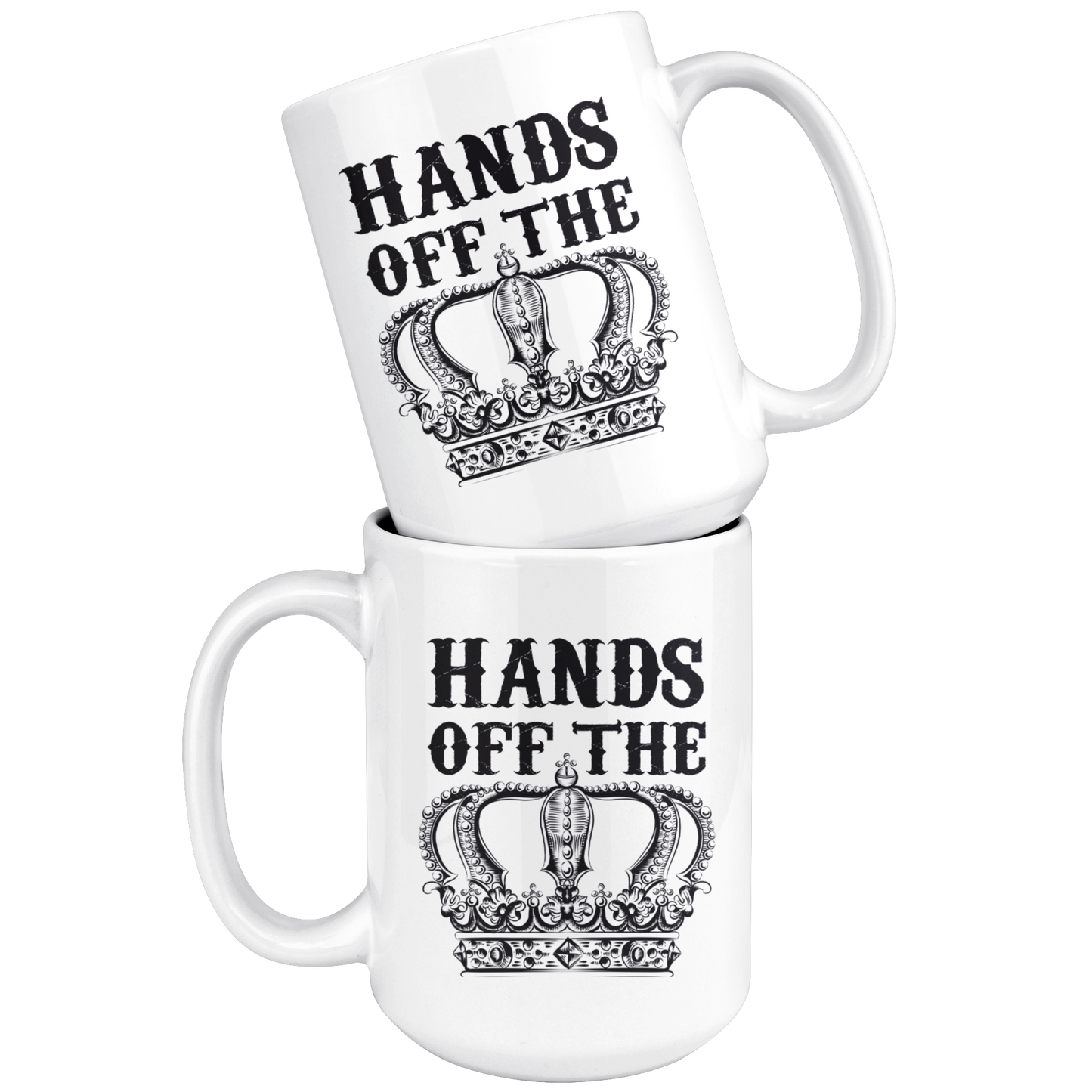 HANDS OFF THE CROWN MUG