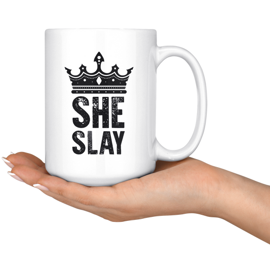 SHE SLAY MUG