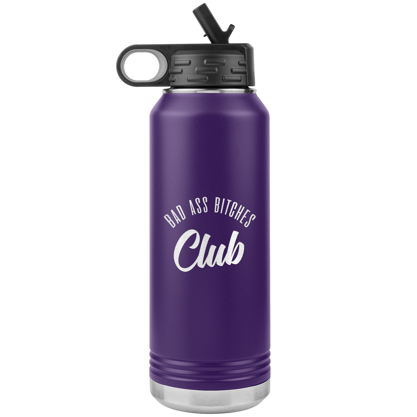 BAD ASS BITCHES CLUB 32 OZ WATER BOTTLE