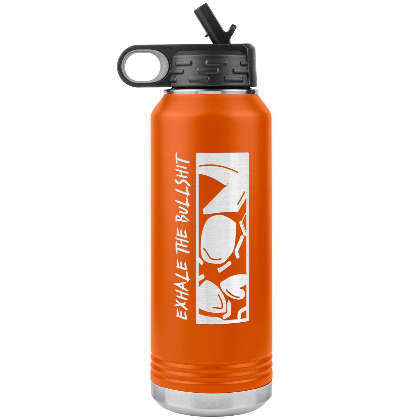 EXHALE THE BULLSHIT 32 OZ WATER BOTTLE