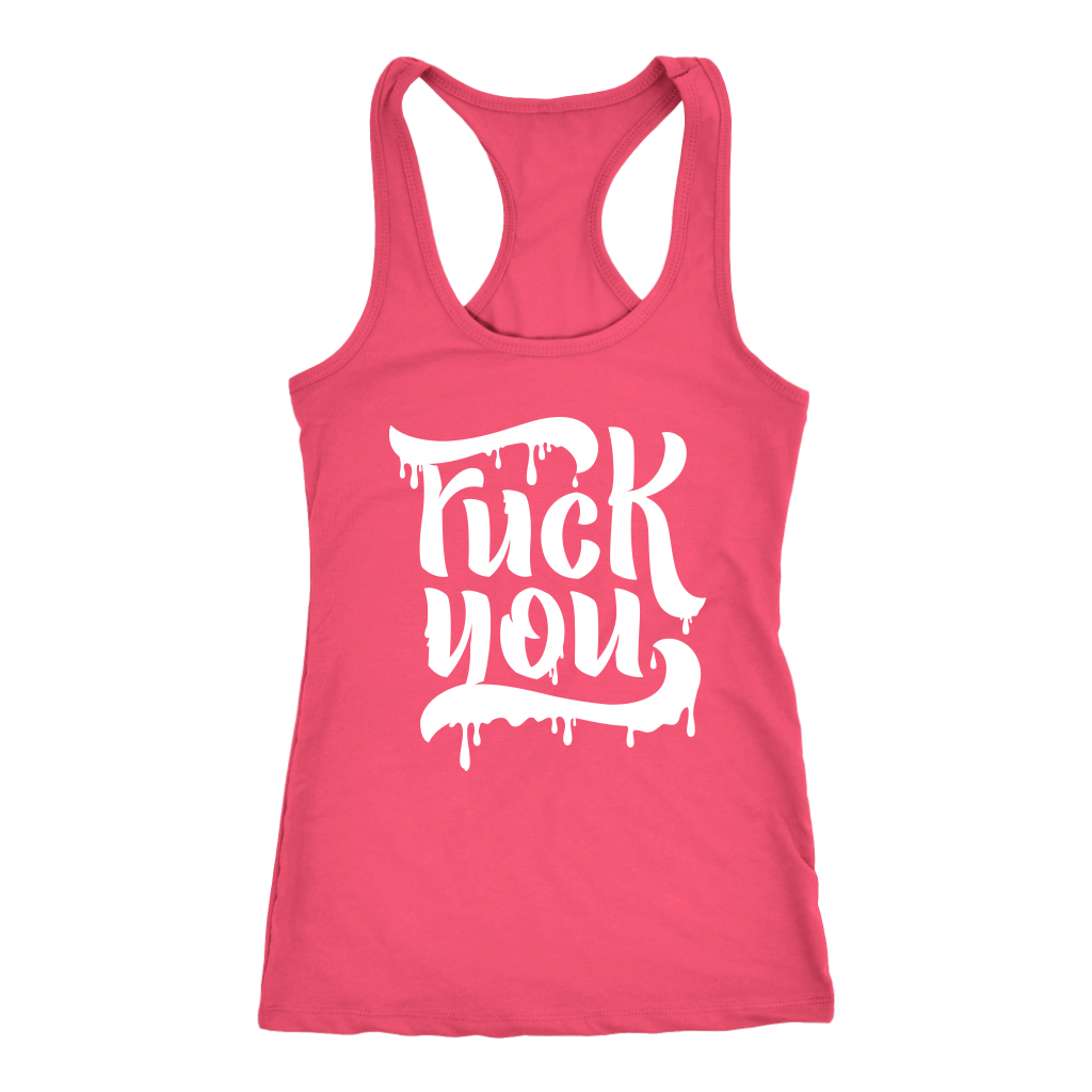 F*CK YOU RACERBACK TANK