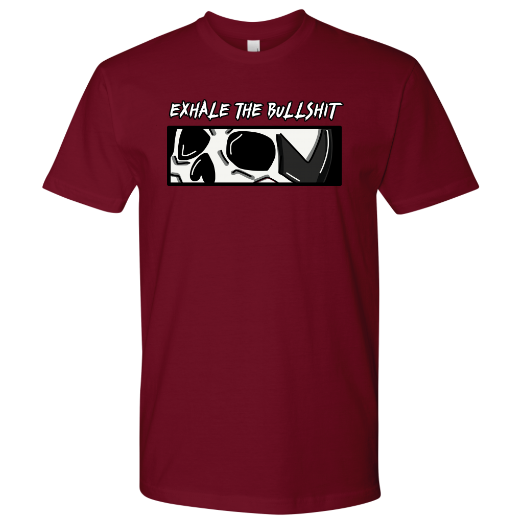 EXHALE THE BULLSHIT TSHIRT