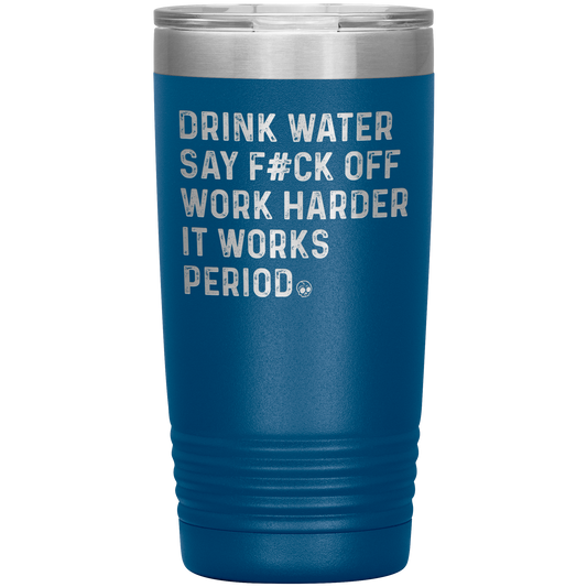 SAY F*CK OFF 20 OZ TUMBLER